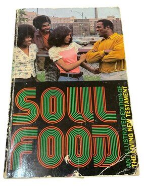 Soul Food An Illustrated Edition Of The Living New Testament 1980 Kenneth Taylor